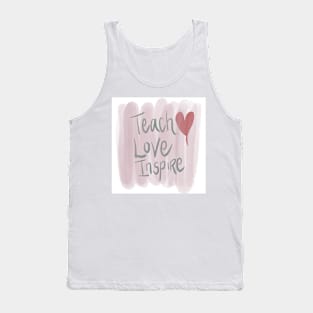 Love, Teach, Inspire Tank Top